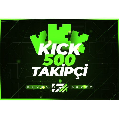  500 Kick Takipçi - HIZLI BÜYÜME
